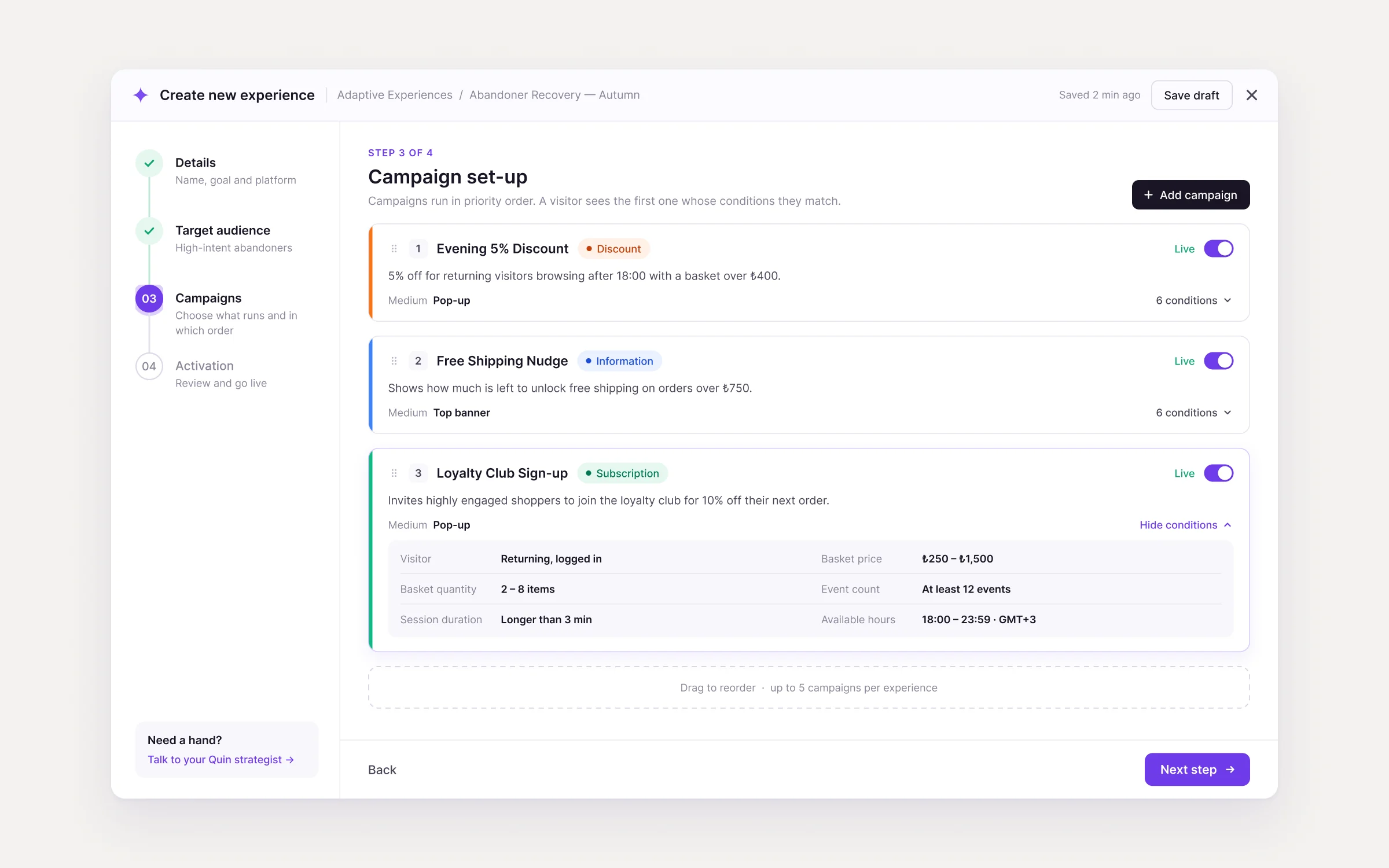 The Quin AI campaign set-up step: three campaigns in priority order, each with a type, a medium, a live switch and its conditions expanded underneath.